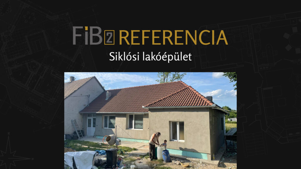 FIB2 Kft. - Referencia - Siklósi lakóépület
